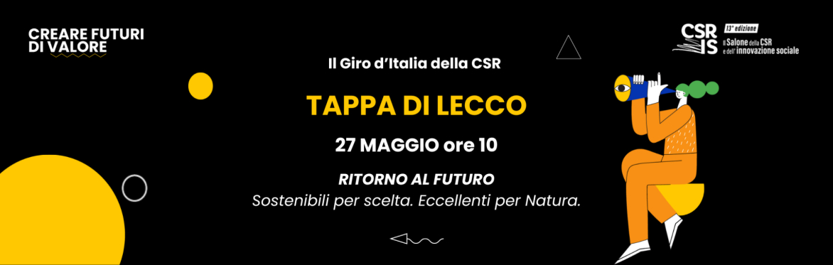 RITORNO AL FUTURO. Sostenibili per scelta. Eccellenti per Natura.