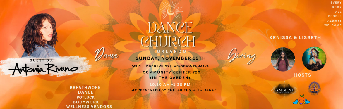 Ecstatic Dance Orlando:  DANCEGIVING with DJ Antonia Rivano