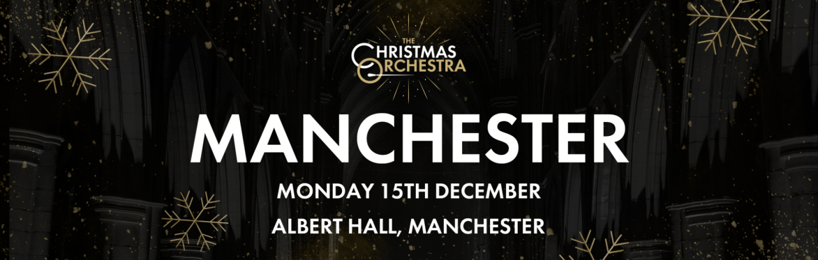 The Christmas Orchestra - Manchester