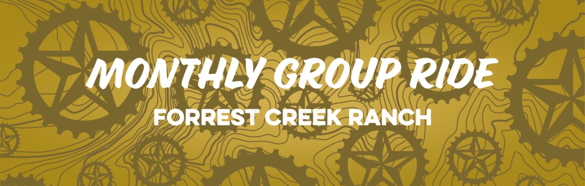 ARR Monthly Ride at Forrest Creek Ranch