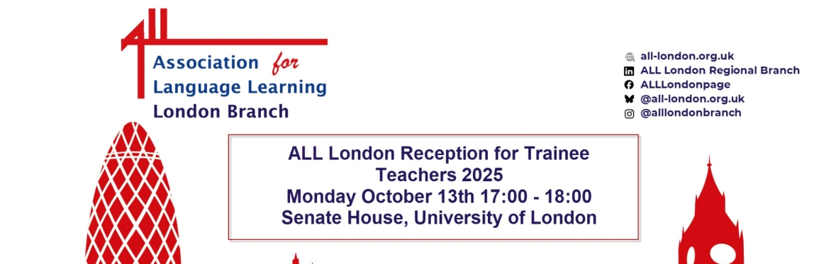 The ALL London Reception for Trainee Teachers - Free