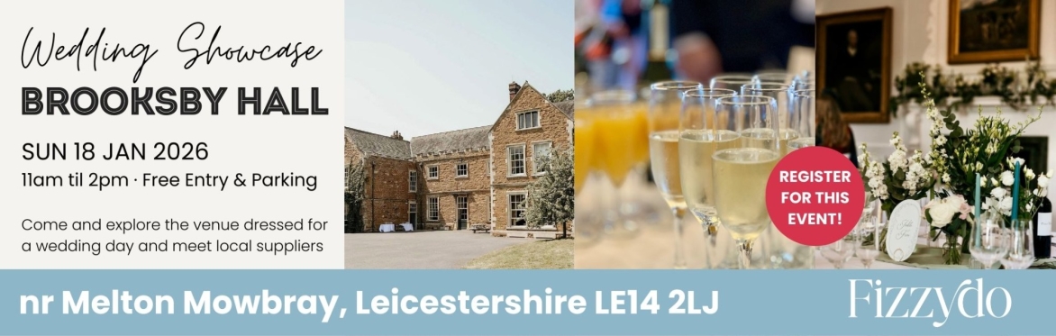 Leicestershire Wedding Venue Showcase at Brooksby Hall · January 2026 | Fizzydo