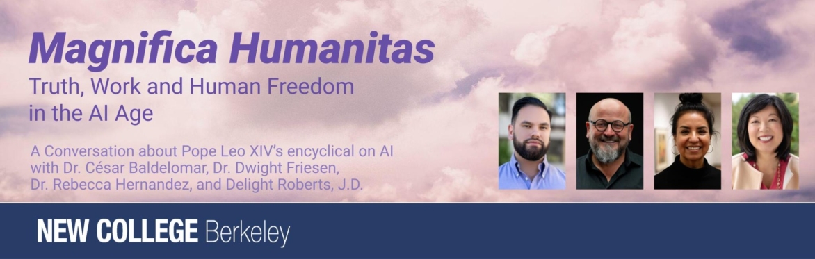 MAGNIFICA HUMANITAS: Truth, Work and Human Freedom in the AI Age