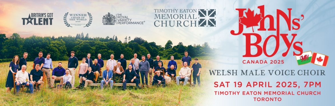 Johns' Boys Welsh Male Voice Choir: Live in Concert – Canada Tour 2025 🏴󠁧󠁢󠁷󠁬󠁳󠁿