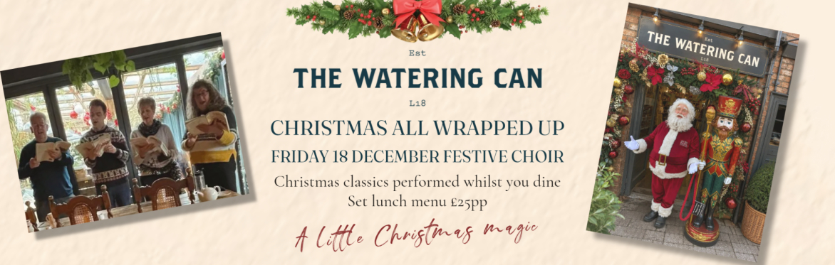 Festive Choir 18 December set lunch menu £25. Christmas classics performed whilst you dine