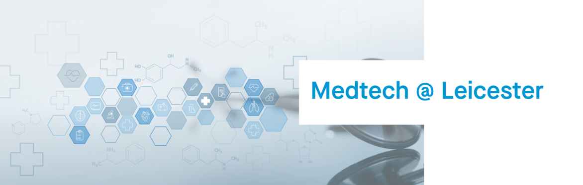 MedTech @ Leicester 2025