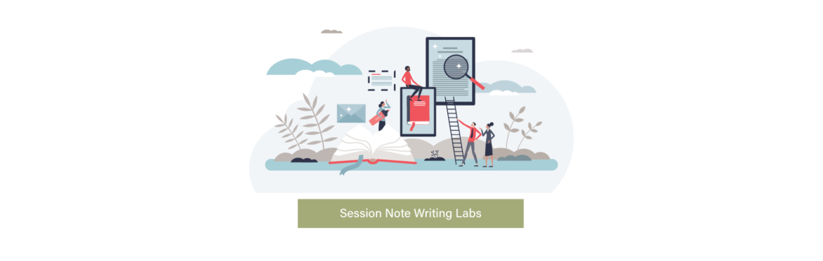 Session Note Writing Workshop