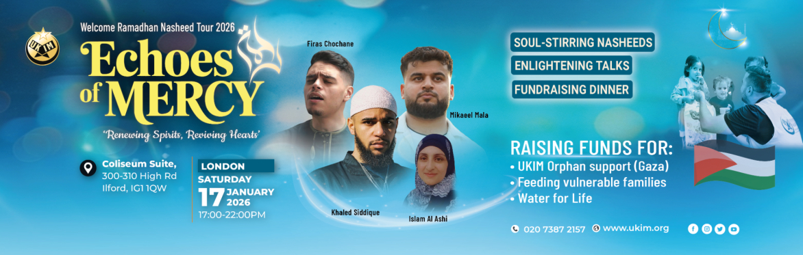 Echoes of Mercy - UKIM Welcome Ramadhan Nasheed Tour 2026