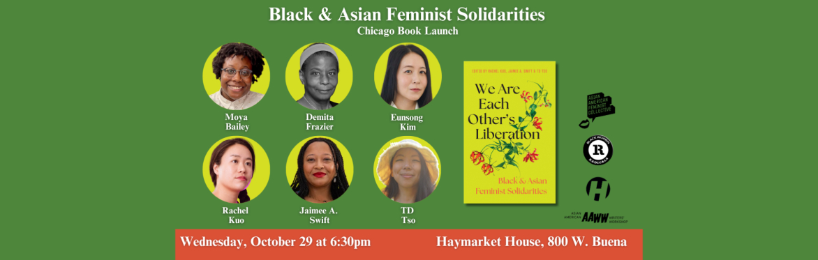 Black and Asian Feminist Solidarities Chicago Book Launch