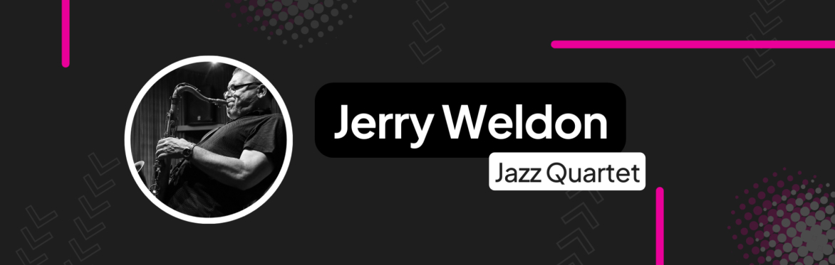 Jerry Weldon Quartet
