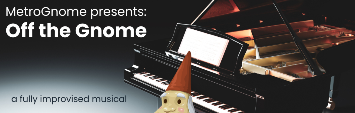 metrognome show poster with a piano and a little gnome head