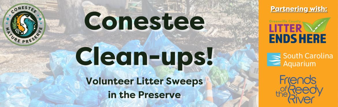 Conestee Cleanups! - Volunteer Litter Sweeps in the Preserve