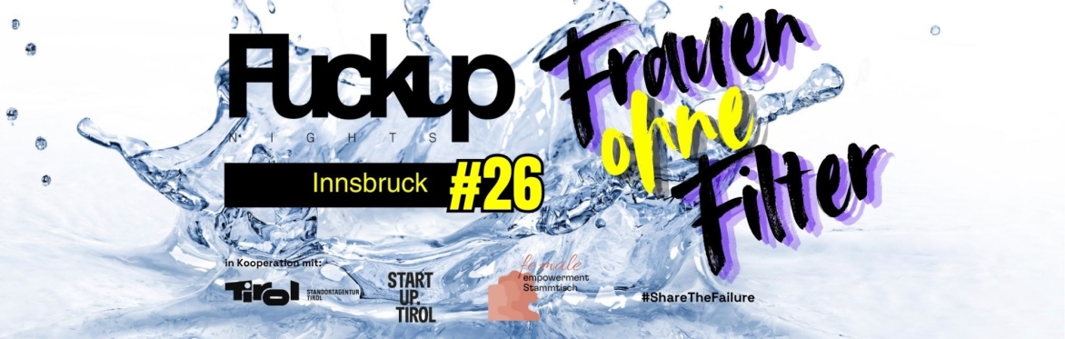 Fuckup Nights Innsbruck #26