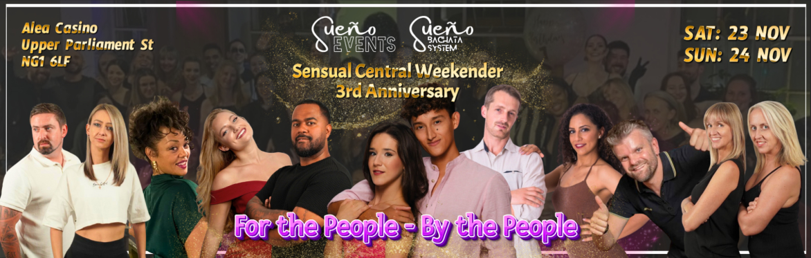 Sueño: Sensual Central Weekender - 3rd Anniversary Edition