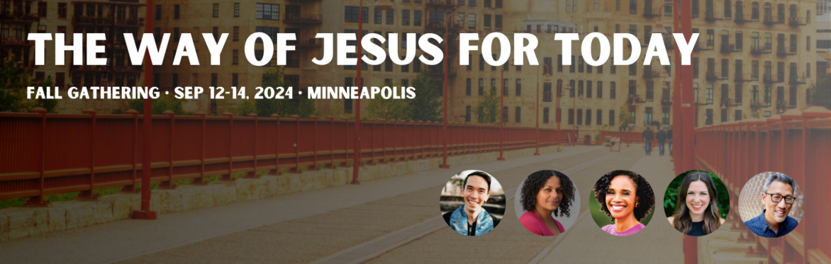 Fall Gathering 2024: The Way of Jesus for Today