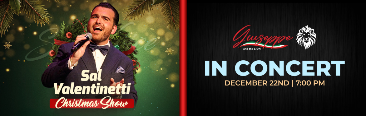 Sal Valentinetti Christmas Show Live - SIGNATURE EVENT