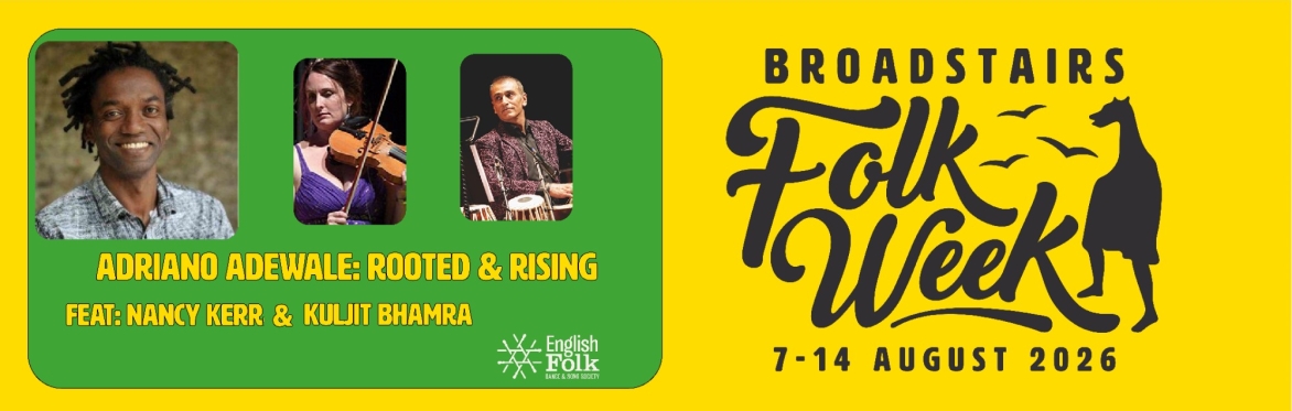 Adriano Adewale: Rooted and Rising (Supported by Muco) Concert
