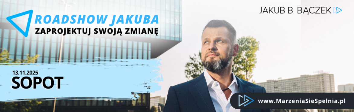 SOPOT Roadshow Jakuba: "Zaprojektuj swoją zmianę"
