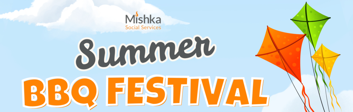 Mishka's Summer BBQ Festival