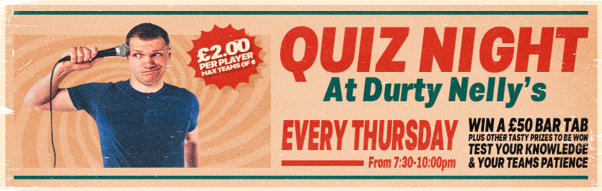 Durty Nellys - Quiz Night
