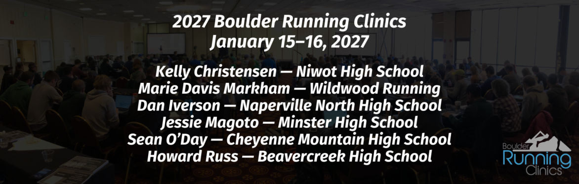2027 Boulder Running Clinics, January 15–16, featuring six coaches. Full speaker names and affiliations are listed below.