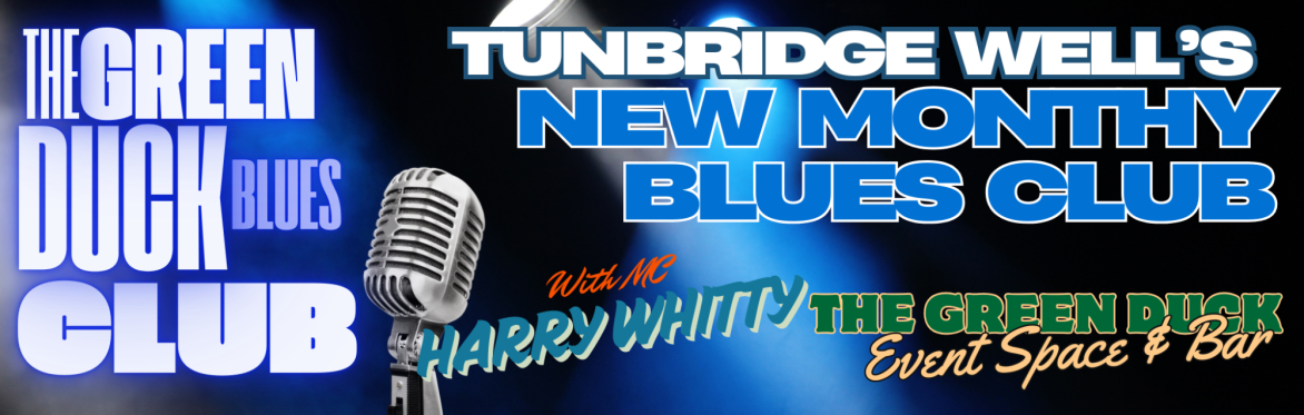 THE GREEN DUCK BLUES CLUB - With Dom Pipkin