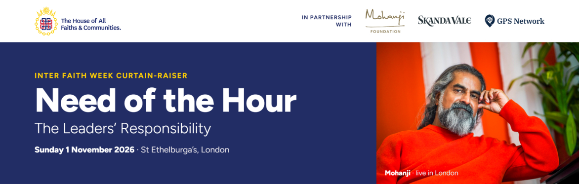 NEED OF THE HOUR: The Leaders’ Responsibility with MOHANJI in London