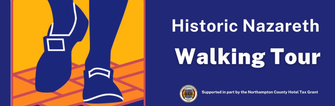 Historic Nazareth Walking Tour