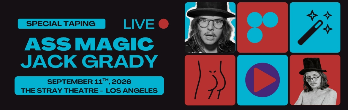 Jack Grady: Ass Magic