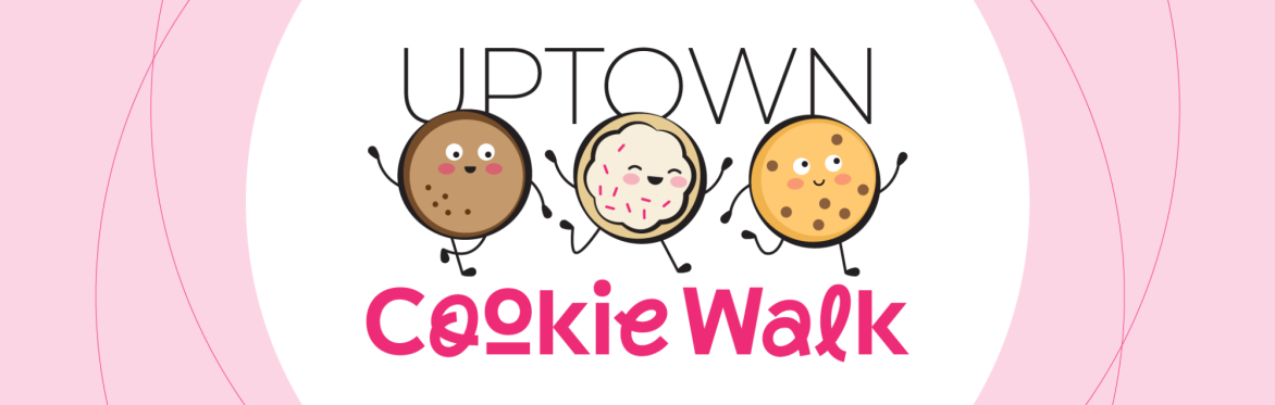 Uptown Cookie Walk 2026