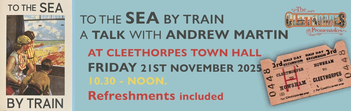 To the Sea by Train – A Talk with Andrew Martin