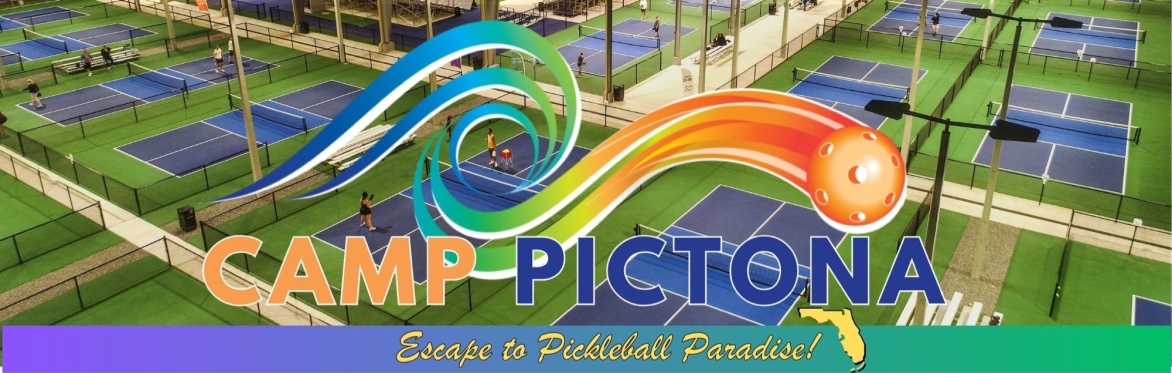 Camp Pictona - Escape to Pickleball Paradise!
