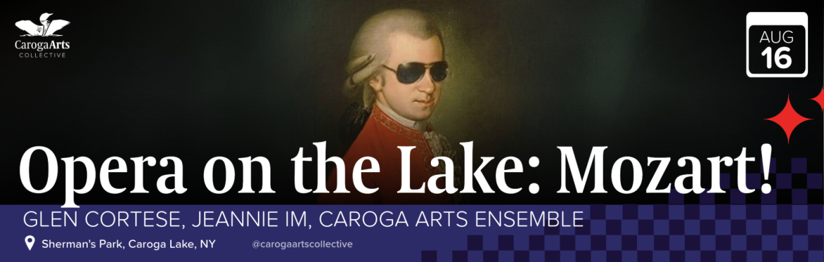 Opera on the Lake: Mozart!