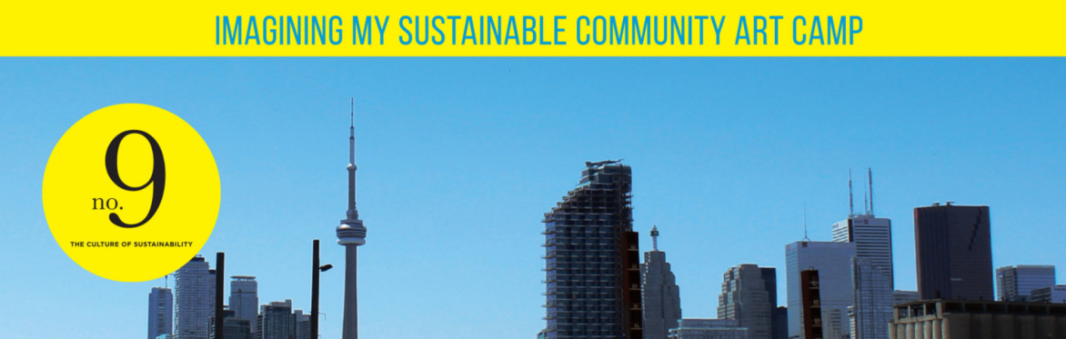 Imagining My Sustainable Community Art Camp