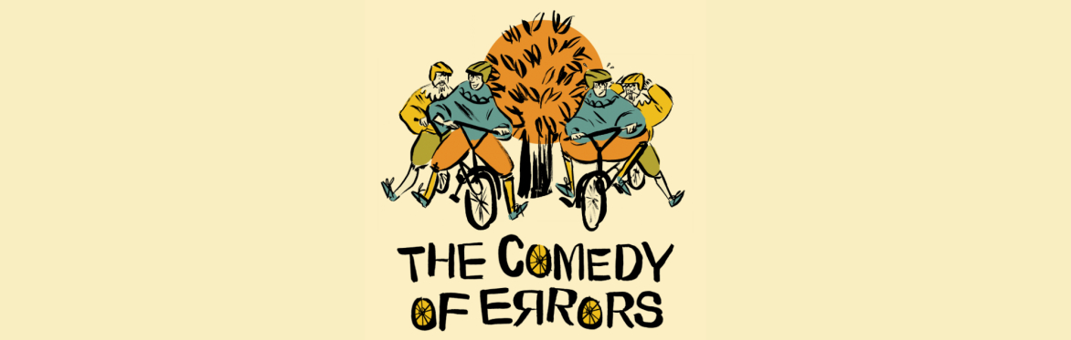 THEATRE: The Comedy of Errors