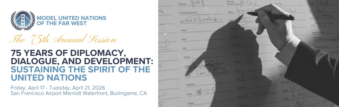 Model United Nations of the Far West - 75th Annual Session