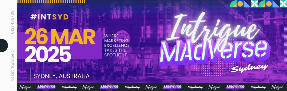42nd Intrigue MAdVerse Sydney 2025