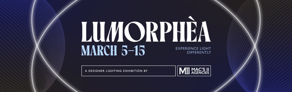 Lumorphéa: A Designer Lighting Exhibition by Mac’s II Agencies