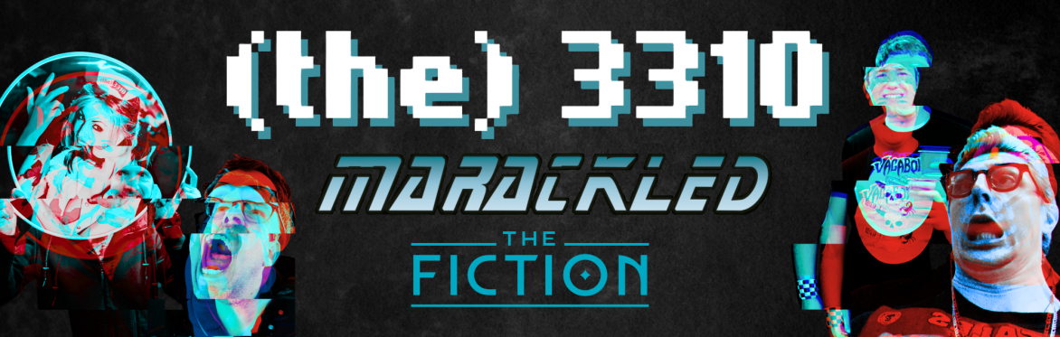 (the) 3310 at the Scalloway Legion with Marackled and The Fiction