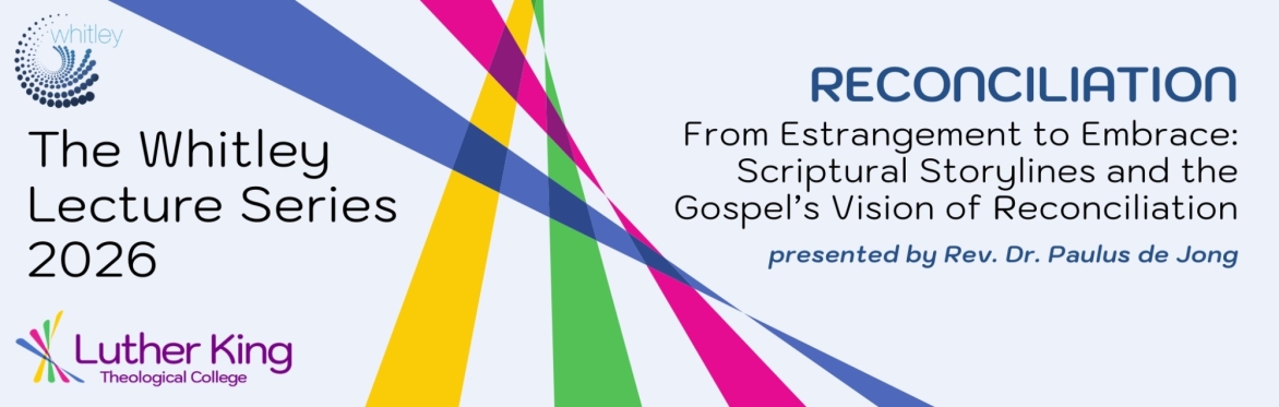 The Whitley Lecture 2026: Reconciliation