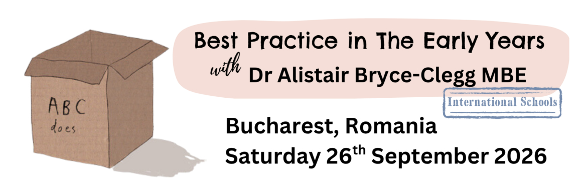 Best Practice in The Early Years (International Schools) - Bucharest, Romania