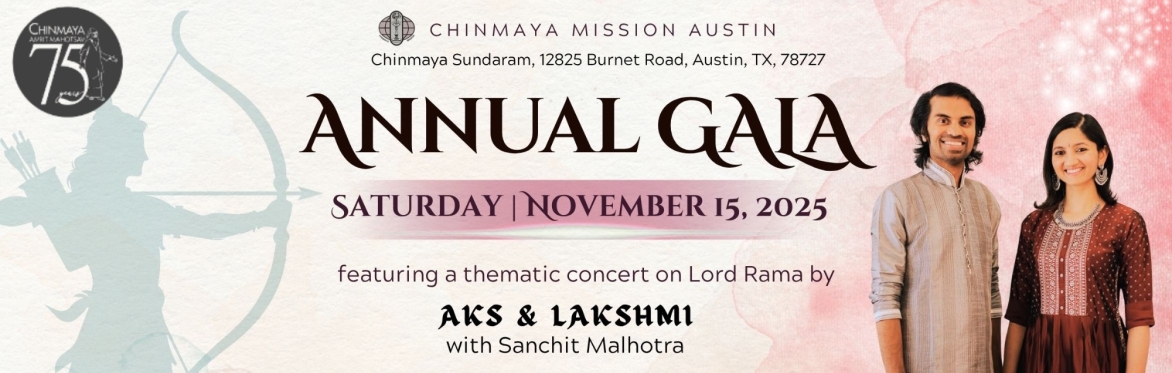 Chinmaya Mission Austin 2025 Gala Celebration