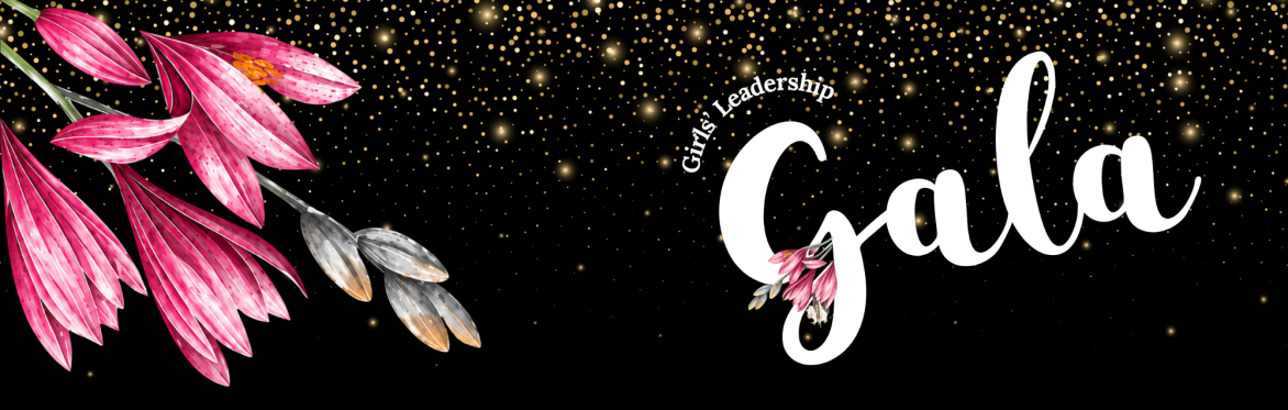 Girls' Leadership Gala (Invitation Only)
