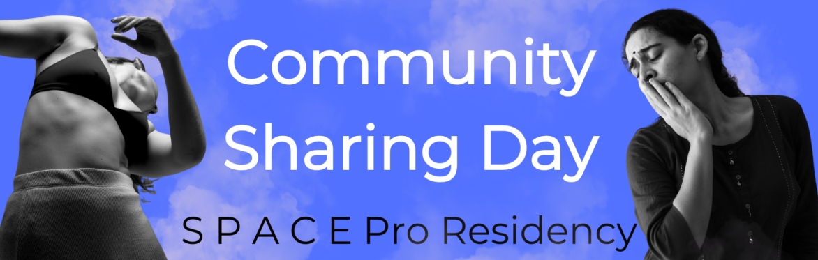 S P A C E Pro Community Sharing Day
