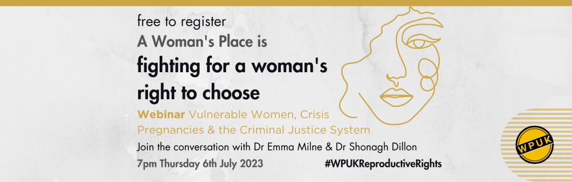 A Woman's Place is fighting for a woman's right to choose