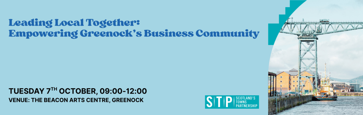 Leading Local Together: Empowering Greenock’s Business Community