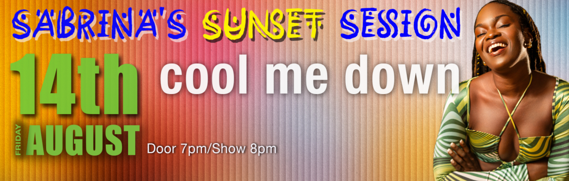 Sabrina's Sunset Session - cool me down
