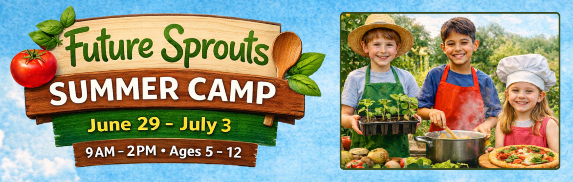 Future Sprouts Summer Camp | Unity of Naples Youth & Family