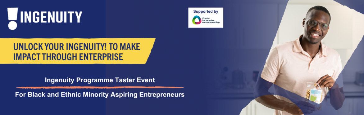 Ingenuity Programme Ethnic Minority Entrepreneurship Community Taster Event