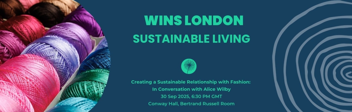Creating a Sustainable Relationship with Fashion: In Conversation with Alice Wilby